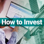How to Invest