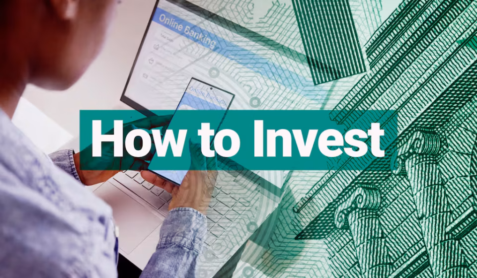 How to Invest